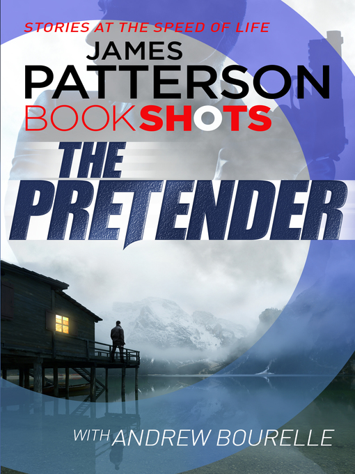 Title details for The Pretender by James Patterson - Wait list
